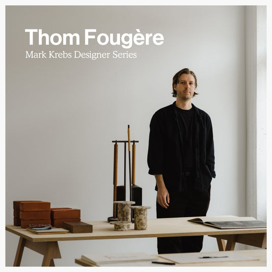 Designer Series: Thom Fougère
